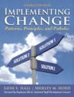 Image for Implementing change  : patterns, principles, and potholes