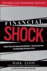 Image for Financial shock  : global panic and government bailouts - how we got here and what must be done to fix it
