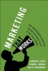 Image for Marketing That Works : How Entrepreneurial Marketing Can Add Sustainable Value to Any Sized Company (paperback)