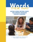 Image for Words Their Way : Within Word Pattern Sorts for Spanish-Speaking English Learners