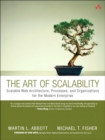 Image for The art of scalability  : scalable web architecture, processes, and organizations for the modern enterprise