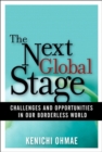 Image for The next global stage  : challenges and opportunities in our borderless world