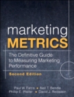 Image for Marketing metrics: the definitive guide to measuring marketing performance