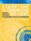 Image for Teacher&#39;s Guide to Communicating with Parents, A