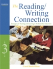 Image for Reading/Writing Connection, The : Strategies for Teaching and Learning in the Secondary Classroom