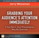 Image for Grabbing Your Audience&#39;s Attention Immediately: If You Don&#39;t, Your Presentation May Be Doomed