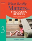 Image for What really matters for struggling readers  : designing research-based programs
