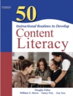 Image for 50 Instructional Routines to Develop Content Literacy