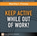 Image for Keep Active While Out of Work!