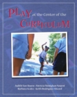 Image for Play at the Center of the Curriculum