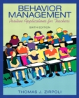 Image for Behavior Management : Positive Applications for Teachers