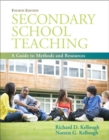Image for Secondary School Teaching : A Guide to Methods and Resources (with MyEducationLab)