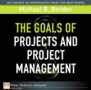 Image for Goals of Projects and Project Management, The