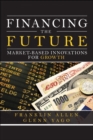 Image for Financing the future: market-based innovations for growth