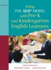 Image for Using THE SIOP® MODEL with Pre-K and Kindergarten English Learners