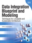 Image for Data integration blueprint and modeling: techniques for a scalable and sustainable architecture