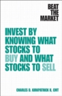 Image for Beat the market: invest by knowing what stocks to buy and what stocks to sell