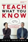 Image for Teach What You Know