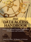 Image for The data access handbook  : achieving optimal database application performance and scalability