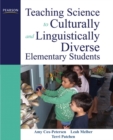 Image for Teaching Science to Culturally and Linguistically Diverse Elementary Students