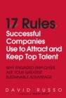 Image for Why they come and why they stay  : 17 rules for developing and keeping devoted employees