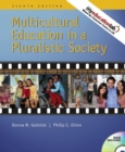 Image for Multicultural education in a pluralistic society : with MyEducationLab