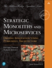 Image for Strategic monoliths and microservices  : driving innovation using purposeful architecture