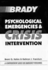 Image for Psychological Emergencies and Crisis Intervention