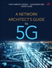 Image for A Network Architect&#39;s Guide to 5G