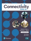 Image for Connectivity Level 4A Student&#39;s Book/Workbook &amp; Interactive Student&#39;s eBook with Online Practice, Digital Resources and App