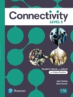 Image for Connectivity Level 5 Student&#39;s Book &amp; Interactive Student&#39;s eBook with Online Practice, Digital Resources and App