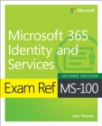 Image for Exam ref MS-100, Microsoft 365 identity and services