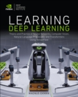 Image for Learning Deep Learning: Theory and Practice of Neural Networks, Computer Vision, NLP, and Transformers Using TensorFlow