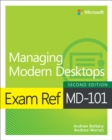 Image for Exam Ref MD-101 Managing Modern Desktops