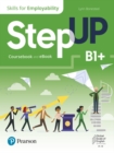 Image for Step Up, Skills for Employability Self-Study with print and eBook B1+