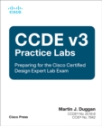 Image for CCDE v3 practice labs  : preparing for the Cisco Certified Design Expert lab exam