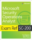 Image for Microsoft security operations analyst  : exam ref SC-200