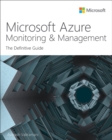 Image for Microsoft Azure monitoring &amp; management  : the definitive guide