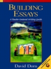 Image for Building Essays : A Reader Centered Writing Guide