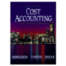 Image for Cost Accounting : A Managerial Emphasis: United States Edition