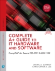 Image for Complete A+ guide to IT hardware and software  : CompTIA A+ exams 220-1101 &amp; 220-1102