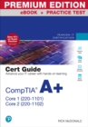 Image for CompTIA A+ Core 1 (220-1101) and Core 2 (220-1102) Cert Guide Premium Edition and Practice Test