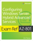 Image for Exam Ref AZ-801 Configuring Windows Server Hybrid Advanced Services