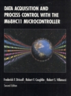 Image for Data Acquisition and Process Control with the M68HC11 Microcontroller