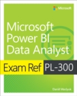 Image for Exam Ref PL-300 Microsoft Power BI Data Analyst