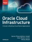 Image for Oracle Cloud Infrastructure - A Guide to Building Cloud Native Applications