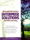 Image for Architecting Enterprise Solutions with UNIX Networking