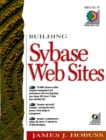 Image for Building Sybase Web Sites