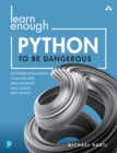 Image for Learn Enough Python to Be Dangerous