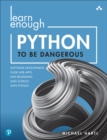 Image for Learn Enough Python to Be Dangerous